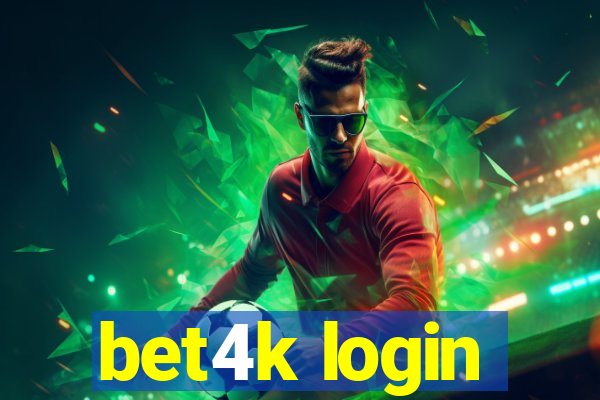 bet4k login